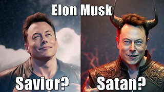 Musk: Savior or Satan?
