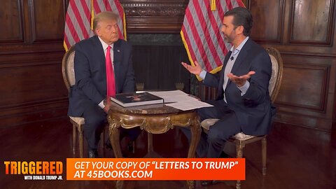 President Trump sits down with Don Jr. to discuss 45's New Book "Letters To Trump"