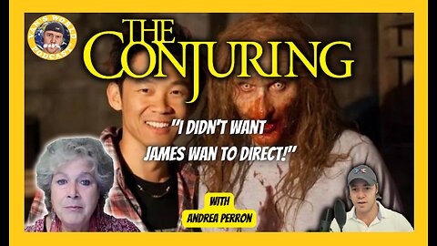 The Conjuring and James Wan - with Andrea Perron | Clips