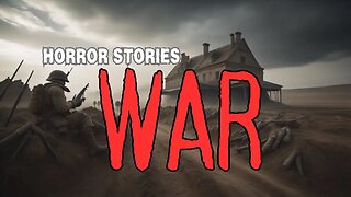 3 Disturbing War Horror Stories