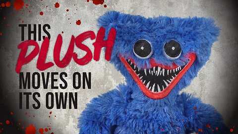 “This Plush MOVES On Its Own” - Poppy Playtime Creepypasta