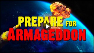 Prepare for Armageddon!