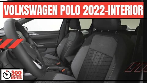 VOLKSWAGEN POLO 2022 INTERIOR is one of the first in its class to offer partly automated driving