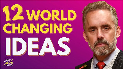 12 World Changing and Thought Provoking Ideas From Dr. Jordan Peterson I've Observed