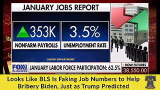 Looks Like BLS Is Faking Job Numbers to Help Bribery Biden, Just as Trump Predicted