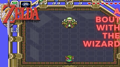 The Legend of Zelda: A Link to the Past e.8