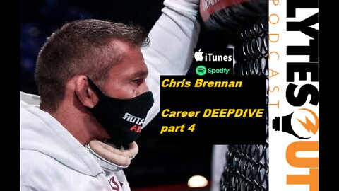 CHRIS BRENNAN - Career Close and Beyond (ep. 88)