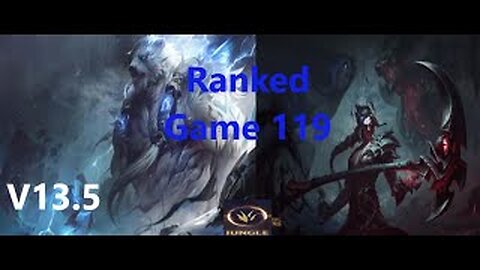 Ranked Game 119 Volibear Vs Kayn Jungle League Of Legends V13.5