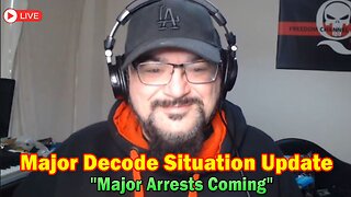 Major Decode Update Today Aug 29: "Major Arrests Coming"
