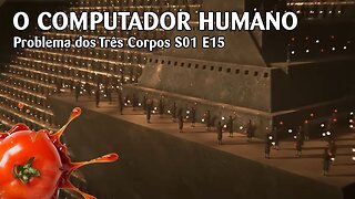 Problema dos Três Corpos S01 E15 - "O Computador Humano"