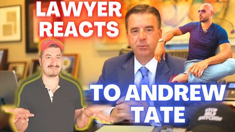 Lawyer Reacts To Andrew Tate