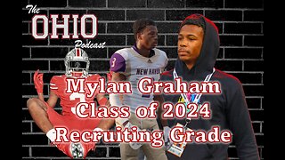 Ohio State Recruiting Review - Mylan Graham Class of 2024