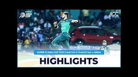 Asia Cup 2023 / Super 4 Match no 03 India vs Pakistan full Highlights / pak vs Ind