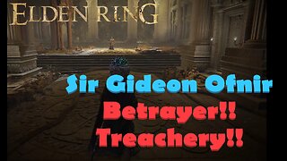 Sir Gideon Ofnir; now you die! | Elden RIng