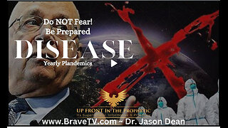 DISEASE X, BePrepared, yet DO NOT Fear! - Dr. Jason Dean