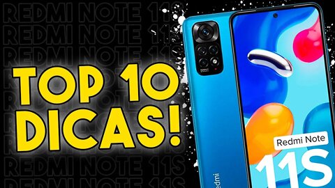 TOP 10 DICAS E TRUQUES para o Redmi Note 11s que você PRECISA SABER!