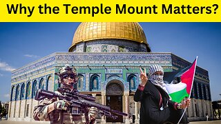 Why the Temple Mount Matters