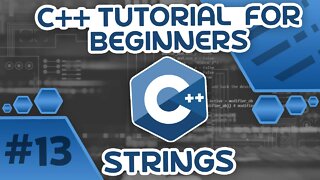 Learn C++ With Me #13 - Strings