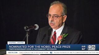 Tempe businessman nominated for Nobel Peace Prize