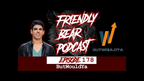 The Friendly Bear Sitdown with Justin Robertson @ButWouldYa Crypto Community