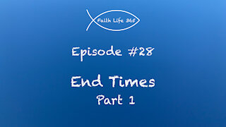 End Times Part 1