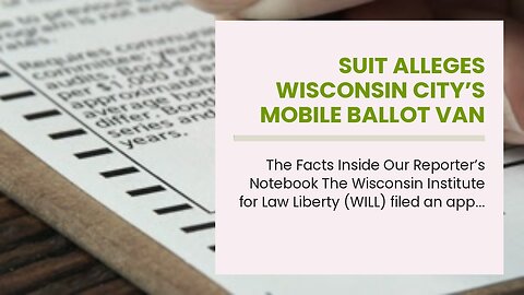 Suit alleges Wisconsin city’s mobile ballot van favored Dems and is illegal