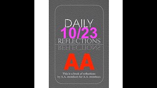 Daily Reflections – October 23 – Alcoholics Anonymous - Read Along