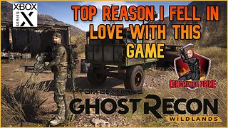 My Top Reason I Fell in Love with Ghost Recon Wildlands