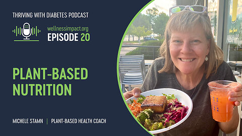 Plant-Powered Health: Guide to Plant-Based Living with Michele Stamn | EP020
