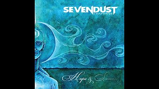 Sevendust - Chapter VII: Hope & Sorrow