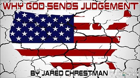 Why God Sends Judgement in 2020 | Jared Chrestman