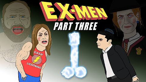 Ex-Men: War of the Words *Part Three*