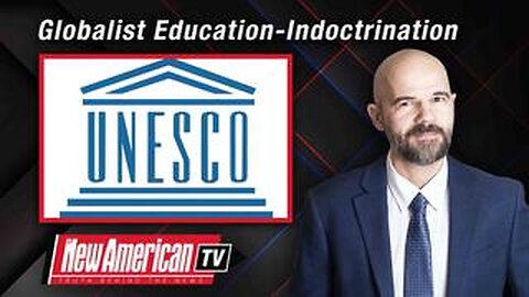 America Enters Globalist Education-Indoctrination Agency