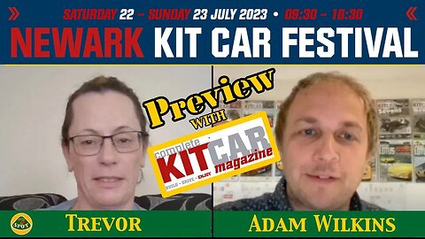 Newark Kit Car Show Festival 2023 Preview with Adam Wilkins of CKC - 22/23rd July