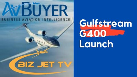 Gulfstream G400 Launch