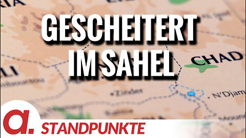 Gescheitert im Sahel | Von Rüdiger Rauls