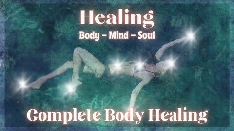Complete body healing meditation | Reprogram cells & Regenerate total health