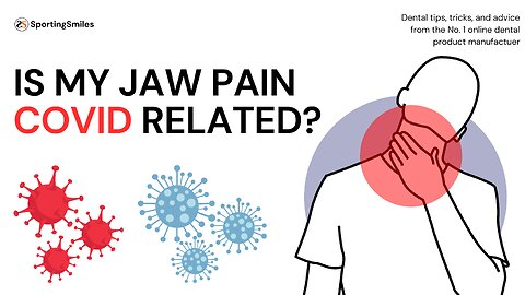 Is My Jaw Pain Covid Related?