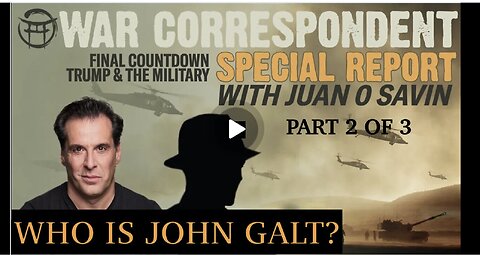 WAR CORRESPONDENT SPECIAL REPORT with JUAN O SAVIN & JEAN-CLAUDE PT 2, RUSSIA, ELECTION++ JGANON