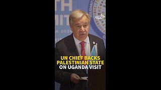 UN CHIEF BACKS PALESTINIAN STATE ON UGANDA VISIT