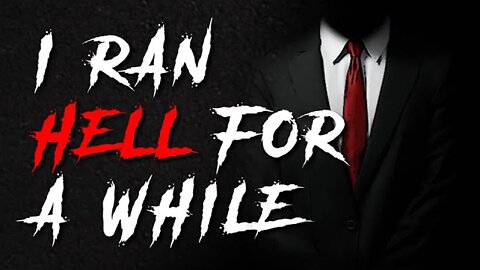 I RAN HELL FOR A WHILE | ORIGINAL STORY