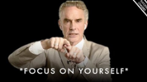 FOCUS ON YOURSELF! (simple steps to get your life together) - Jordan Peterson Motivation