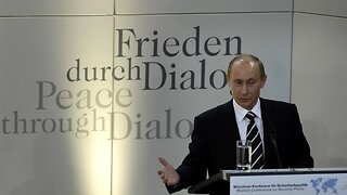 The West Began The War Against Russia 16 Years Ago - After Putin´s Speech In Munich