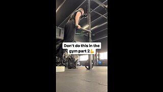 Do not do this in the gym