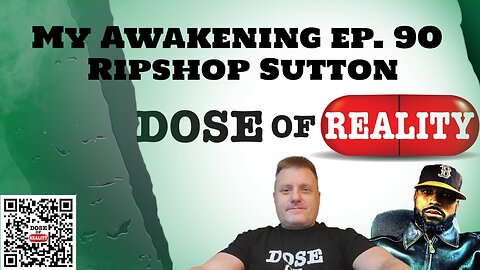 My Awakening ep. 90 ~ Ripshop Sutton Interviewed On His Personal Awakening Journey