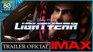 Lightyear - Trailer #02 IMAX (Legendado)