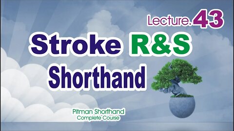 Stroke R& S-Class 43|Pitman shorthand Course|Sadar Khan Tv