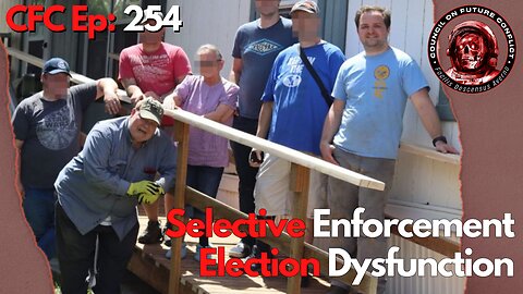 Council on Future Conflict Episode 254: Selective Enforcement, Election Dysfunction
