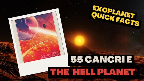 Cool Facts about the 'Hell Planet' 55 Cancri e