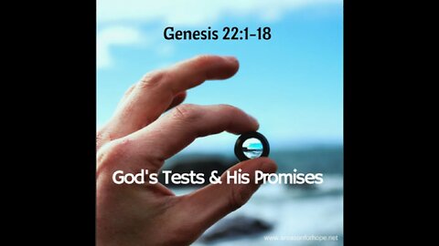 Genesis Chapter 22. God tests Abraham. (SCRIPTURE)